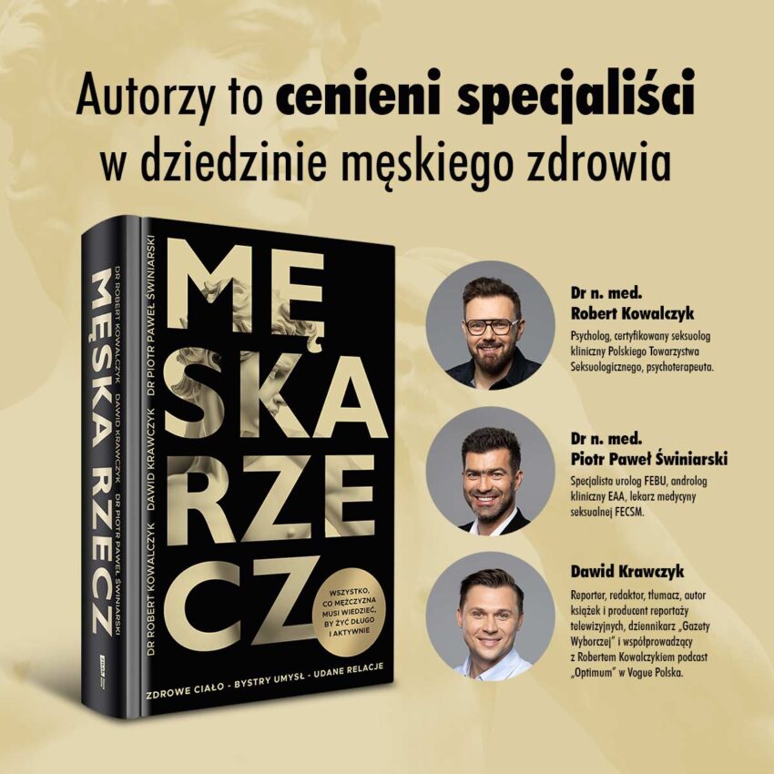 Dr Piotr Paweł Świniarski: „Zajmujemy się prąciem tylko w pięciu sytuacjach. Poza tym nie dotykasz, nie oglądasz, nie analizujesz” – zdjęcie numer 1 okładka książki "Męska rzecz|